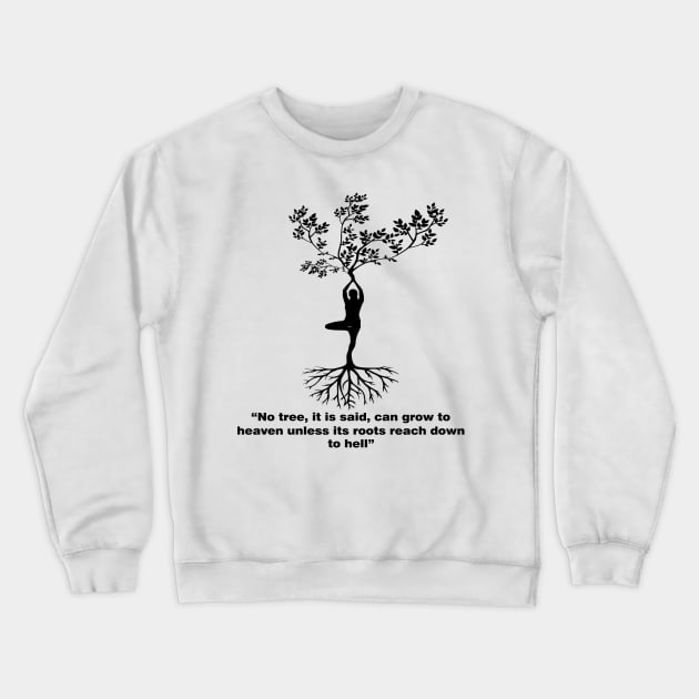 No heaven without hell Carl Jung quote Crewneck Sweatshirt by Moe99